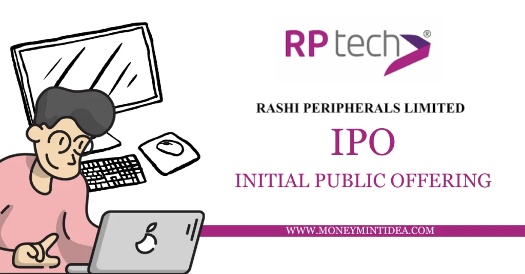 RASHI PERIPHERALS LIMITED IPO Details GMP