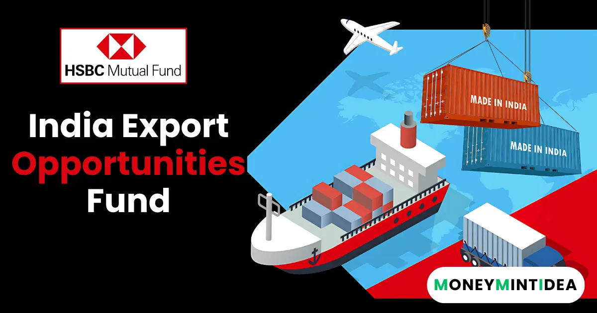 HSBC-India-Export-Opportunities-Fund-Review