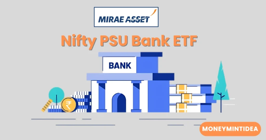 Mirae-Asset-Nifty-PSU-Bank-ETF-Review