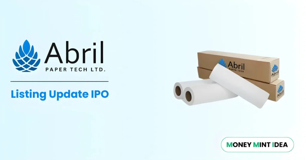 Abril-Paper-Tech-IPO-Date-PriceGMP-Review-Allotment-Details.