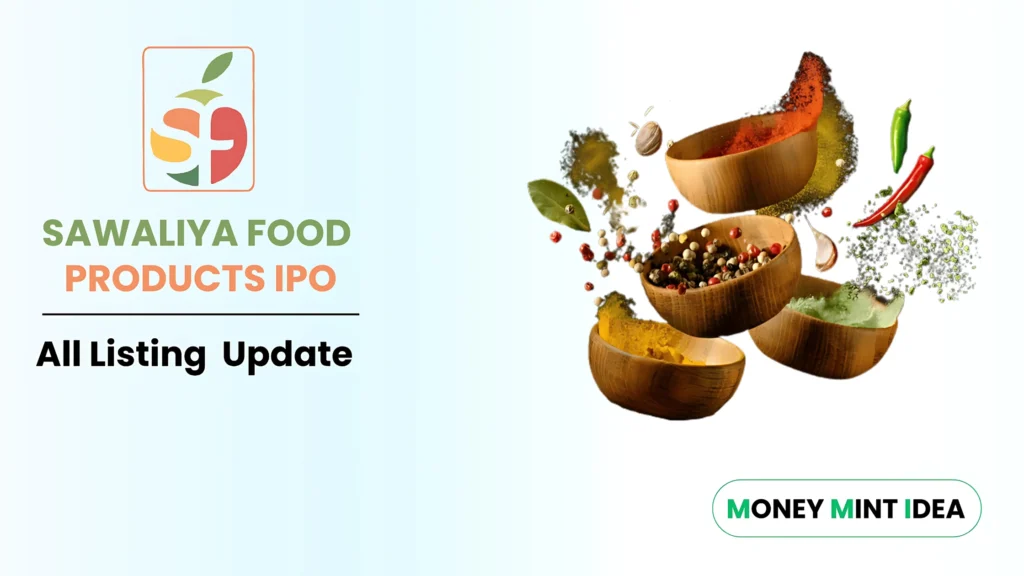 Sawaliya-Foods-ProductsIPO-GMP-Today-Grey-Market-Premium-Live