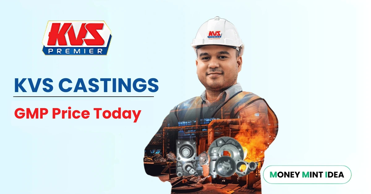 KVS-Castings-IPO-GMP-Grey-Market-Premium-Today