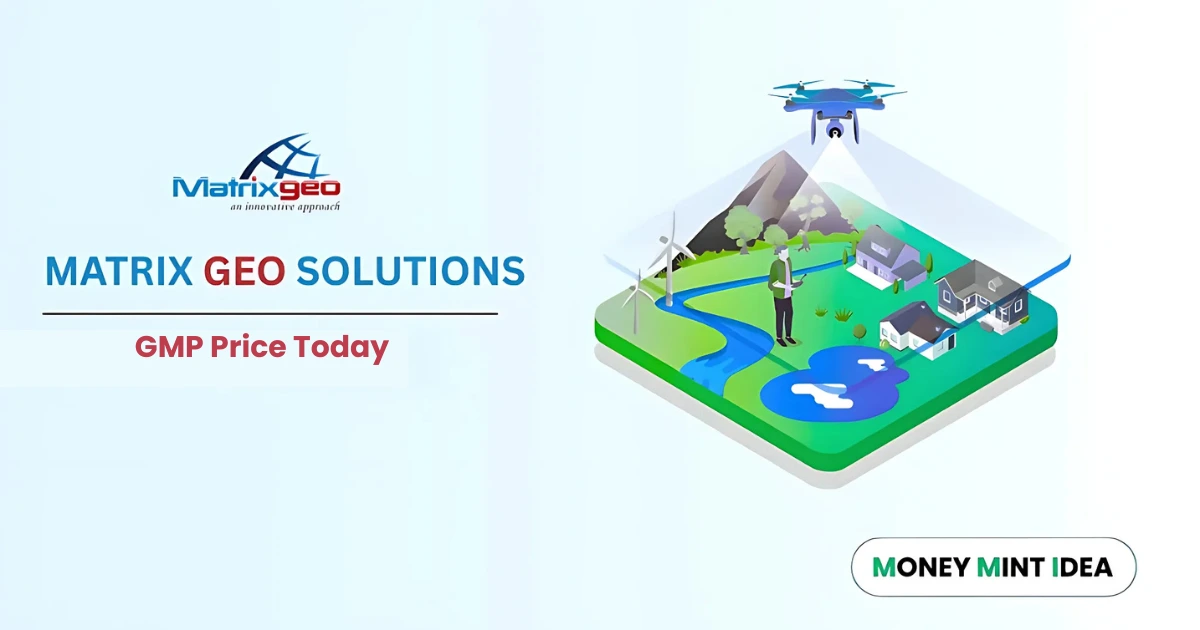 Matrix-Geo-Solutions-IPO-GMP-Today