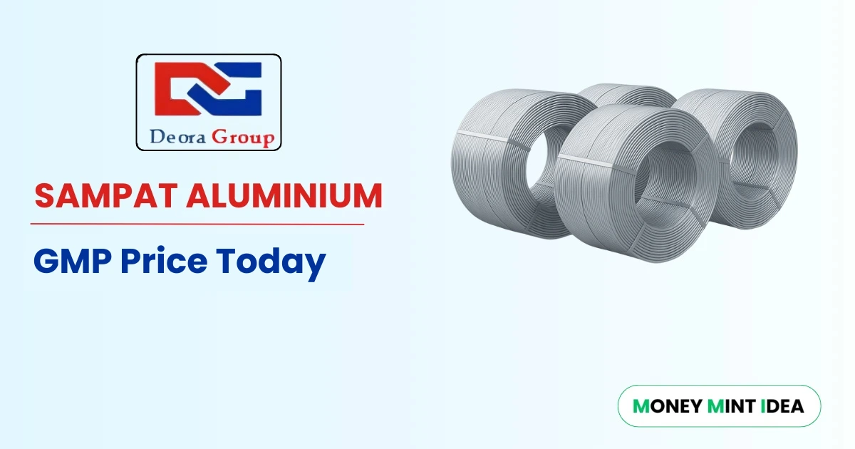 Sampat-Aluminium-IPO-GMP-Today-Grey-Market-Premium-Live