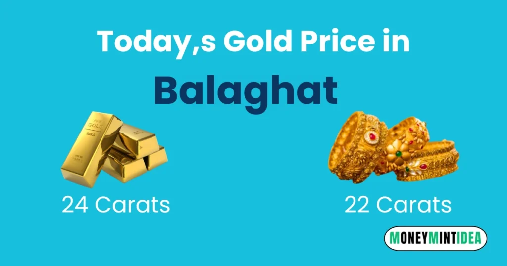Gold Rate in Balaghat Today