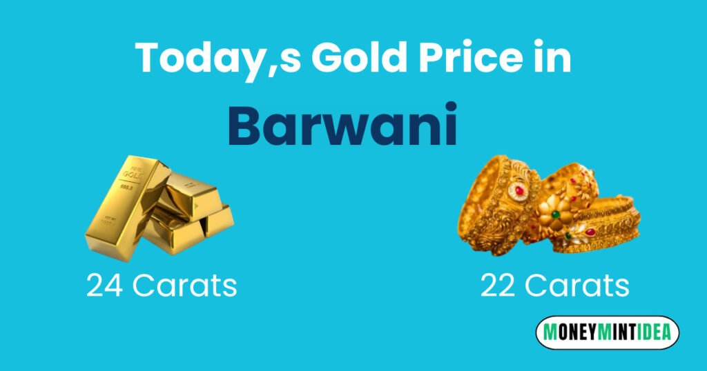 Gold Rate in Barwani Today