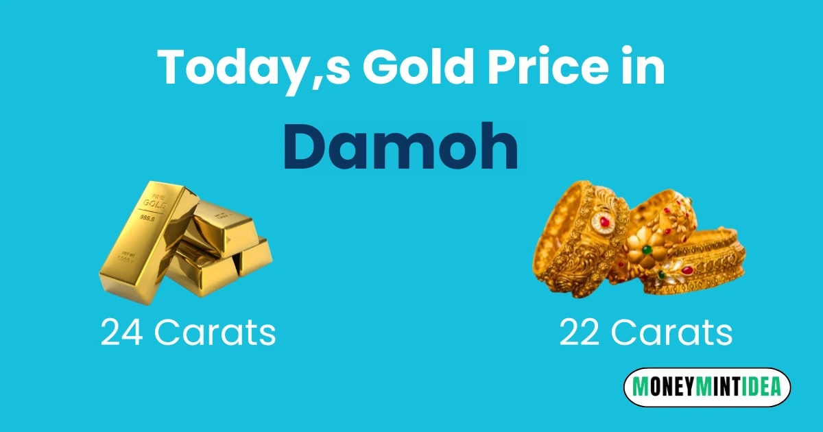 Gold Rate in Damoh Today