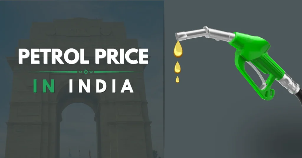 Petrol Price in India Today