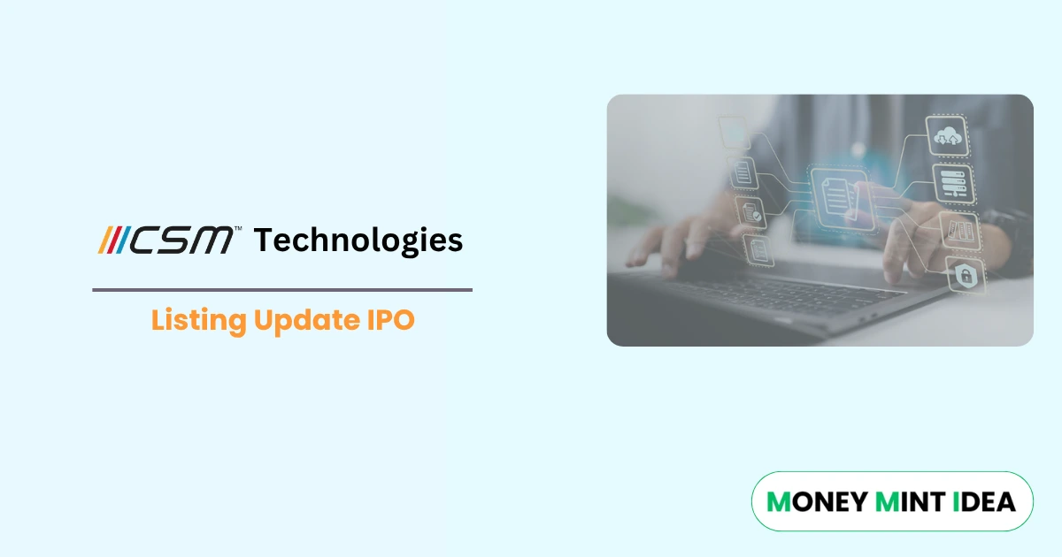 CSM Technologies IPO